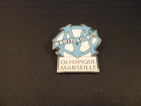 Olympique Marseille Franse voetbalclub  ( Droit au But-recht op het doel af )